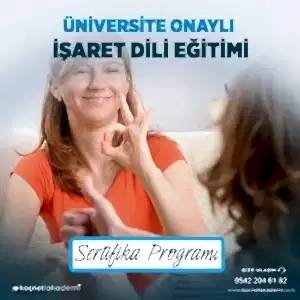 Üniversite Onaylı İşaret Dili Eğitmenliği
