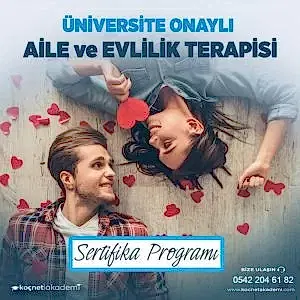 Üniversite Onaylı Aile ve Evlilik Terapisi Eğitimi Sertifikası