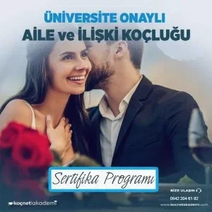 üniversite onaylı Aile ve İlişki KoçluğuSertifika programı