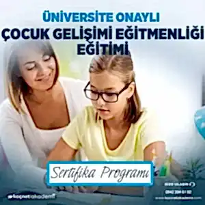 Üniversite Onaylı Çocuk Gelişimi Eğitici Eğitimi Sertifikası