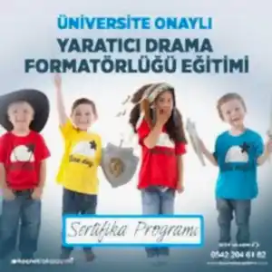 Üniversite Onaylı Yaratıcı Drama Formatörlük Eğitimi Sertifikası