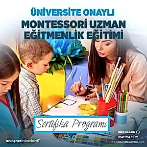 Üniversite Onaylı Montessori Uzmanlık ve Eğiticilik