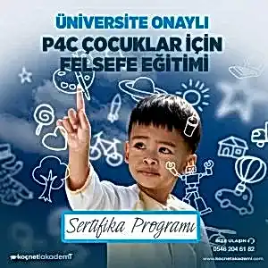Üniversite Onaylı Eğitimi Çocuklar İçin Felsefe Eğitmenliği