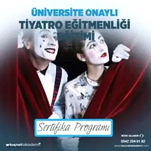 üniversite onaylı Tiyatro Eğitmenlik Eğitimi Sertifika programı