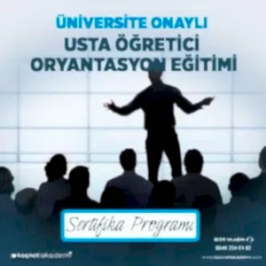 Üniversite Onaylı Usta Öğretici Oryantasyon Sertifikası